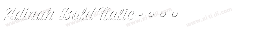 Adinah Bold Italic字体转换 Adinah Bold Italic字体转换